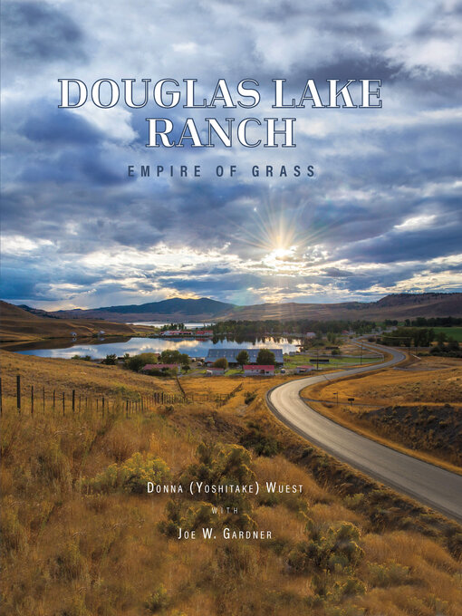 Title details for Douglas Lake Ranch by Donna (Yoshitake) Wuest - Wait list